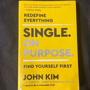 Redefining Everything Single on Purpose by John Kim - used